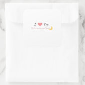 I Love You To The Moon And Back Declaration Love S Quadratischer Aufkleber (Tasche)