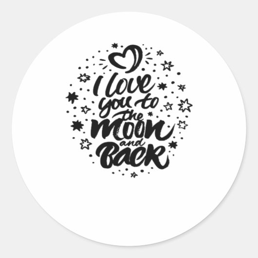 I Love You To The Moon And Back Heartfelt Classic Runder Aufkleber (Vorderseite)