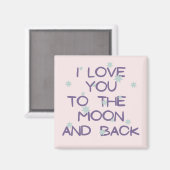 I love you to the moon and back magnet (Vorderseite/Rückseite)