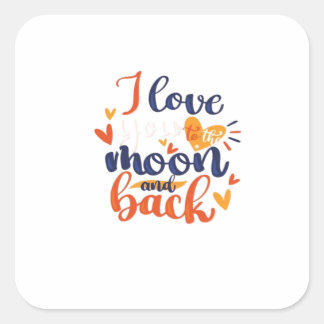 I Love You To The Moon And Back Modern Romantic De Quadratischer Aufkleber