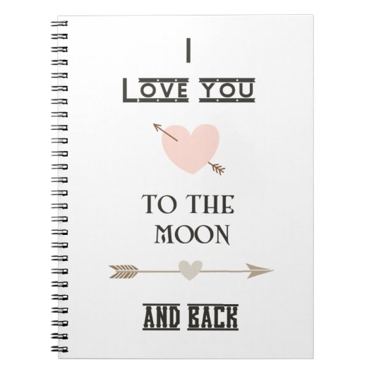 I love you to the moon and back notizblock (Vorderseite)