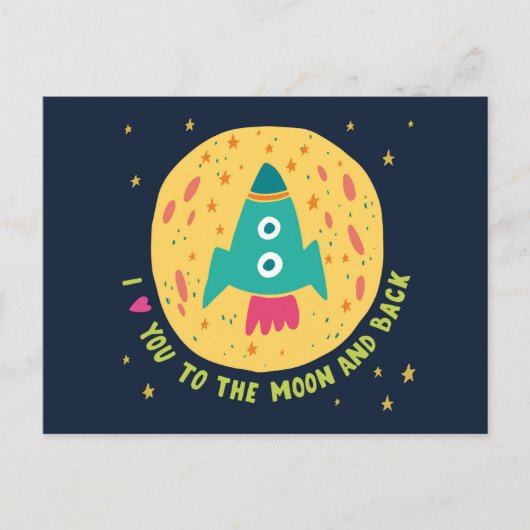 I Love You to The Moon and back Rocketship Postkarte (Vorderseite)