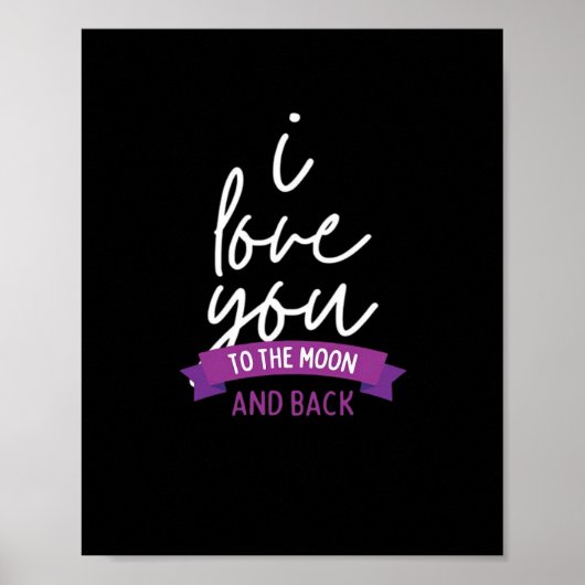 I Love You To The Moon And Back Romantic Aesthetic Poster (Vorne)