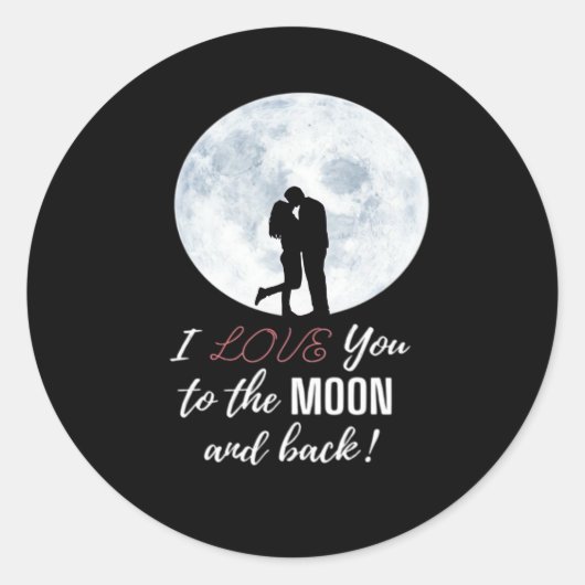 I Love You To The Moon And Back Romantic Design  Runder Aufkleber (Vorderseite)