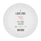 I love you to the moon and back schneidebrett (Vorderseite)