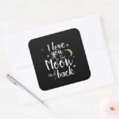 I Love You To The Moon And Back Thoughtful Style  Quadratischer Aufkleber (Umschlag)