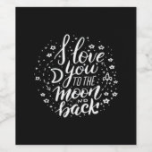 I Love You To The Moon And Back Timeless Appeal Weinetikett (Einzelnes Label)