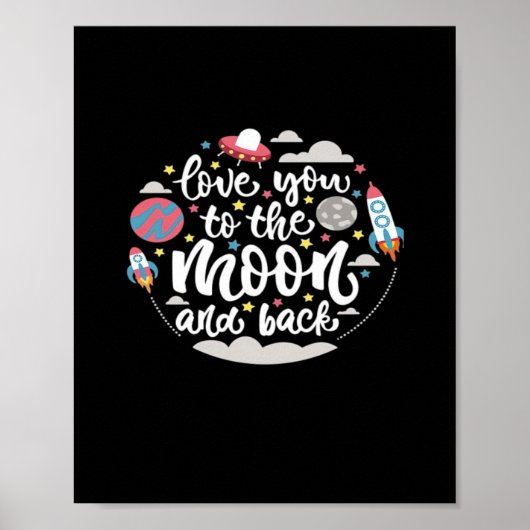 I Love You To The Moon And Back Valentine Romantic Poster (Vorne)