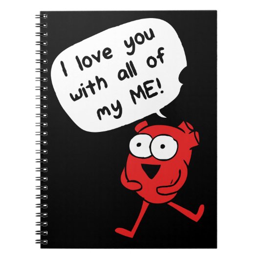 I Love You With All My Me – Cute Valentine Notizblock (Vorderseite)
