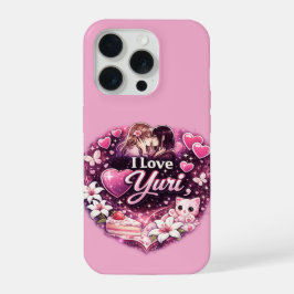 I Love Yuri | Kawaii Girls’ Love Anime Aesthetic iPhone 15 Pro Hülle
