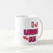 I Lubbs Ju! Kaffeetasse (VorderseiteRechts)
