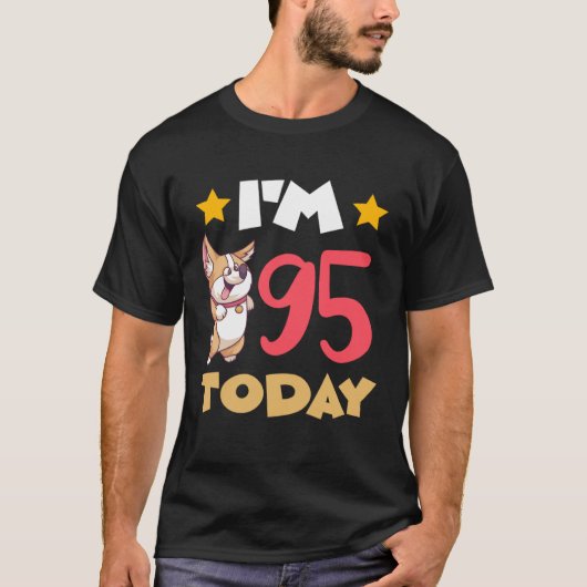 I m 95 Today T-Shirt (Vorderseite)