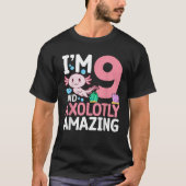 I m 9 and axolotly amazing Axolotl 9th Birthday Ax T-Shirt (Vorderseite)
