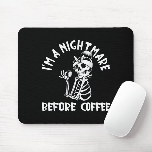 I’m A Before Coffee Funny Halloween Christmas  Mousepad (Mit Mouse)