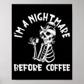 I’m A Before Coffee Funny Halloween Christmas Poster (Vorne)