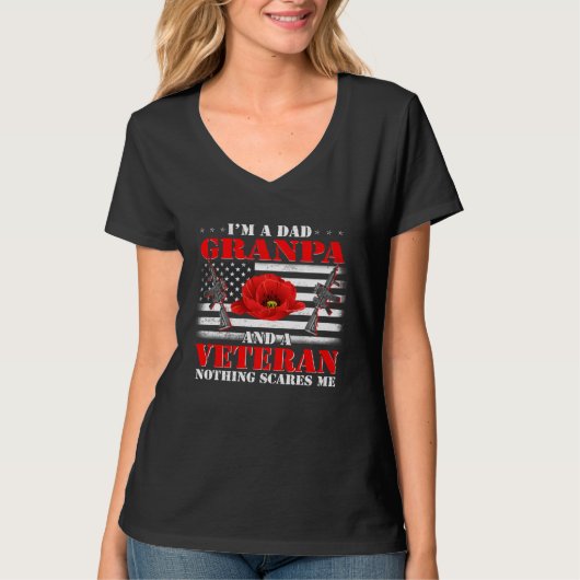 I m A Dad Granpa And A Veteran Nothing Scares Me F T-Shirt (Vorderseite)