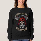 I m A Firefighter My Level Of Sarcasm Fireman Sweatshirt (Vorderseite)