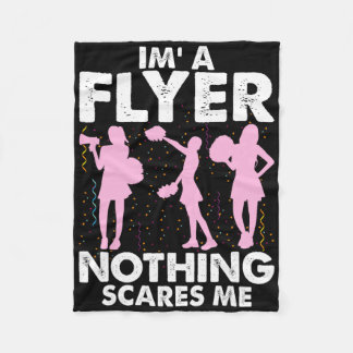 I’m A Flyer Nothing Scares Me Cheer Cheerleading C Fleecedecke