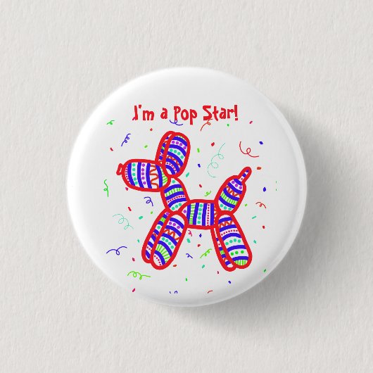"I m a Pop Star" Ballon Dog Party Button (Vorderseite)