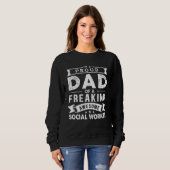 I m a Proud Dad of Social Worker Father s Day Sweatshirt (Vorne ganz)