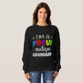 I M A Proud Grandaddy Autism Awareness Heart Sweatshirt (Vorne ganz)