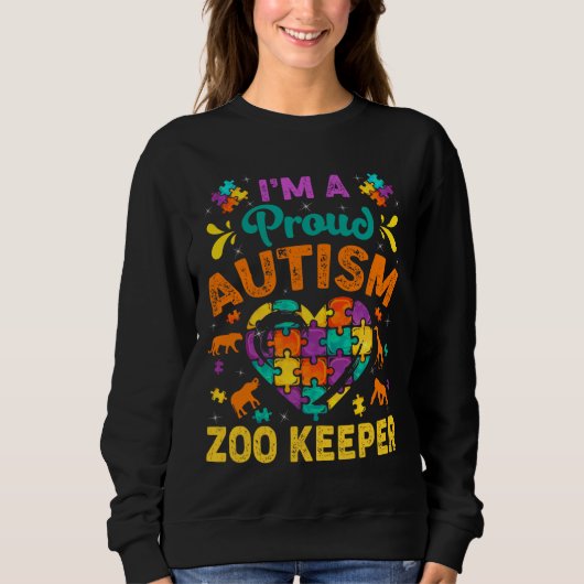 I M A Stolz Autismus Zoo Keeper Liebe Herz Autismu Sweatshirt (Vorderseite)