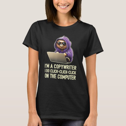 I m a writer I Do Click Click Click On The Compute T-Shirt (Vorderseite)