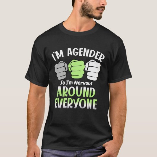 I m Agender So I m Nervous Around Everyone Agender T-Shirt (Vorderseite)