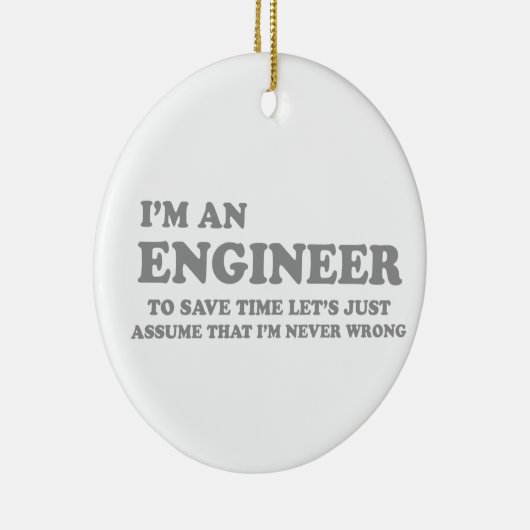 I’m an Engineer Keramik Ornament (Rechts)