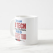 I’m An ER Tech Beursache Doktortitel Need Heroes T Kaffeetasse (Vorderseite Links)