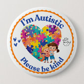 I’m Autistic please be kind pin button badge (Vorderseite)