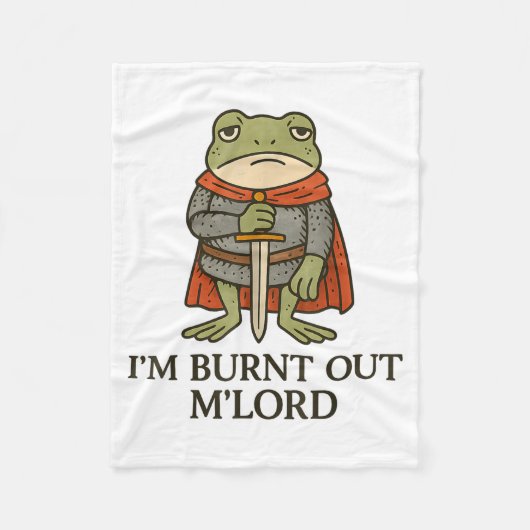 I’m Burnt Out M’lord Funny Tired Medieval Knight F Fleecedecke (Vorderseite)