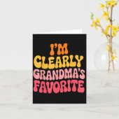 I’m Clearly Grandma’s Favorite Funny Granddaughter Karte (Gelbe Blume)