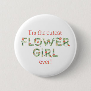 I’m Cutest Flower Girl Wedding Party Button