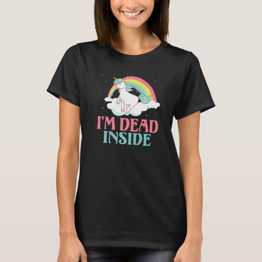 I m dead inside Einhorn T-Shirt (Vorderseite)