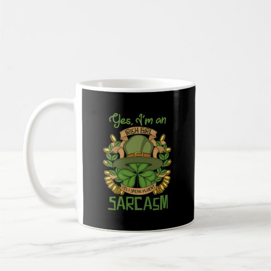 I_m Ein irisches Mädchen ich spreche Fluent Sarcas Kaffeetasse (Links)