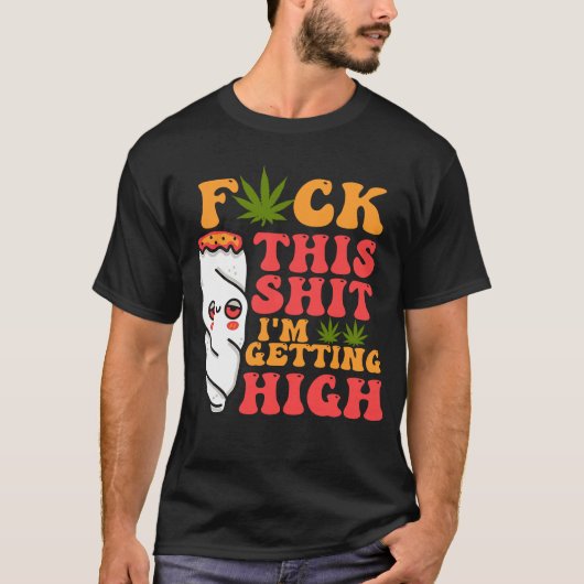 I_m Erlangen High Funny Weed Sto T-Shirt (Vorderseite)