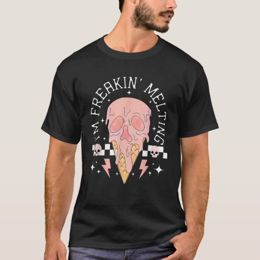 I m Freakin Melting Ice Cream Skull Spooky Season T-Shirt (Vorderseite)