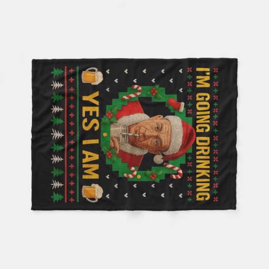 I’m Going Drinking Yes I Am Christmas Beer Holiday Fleecedecke (Vorderseite (Horizontal))