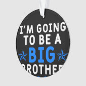 I’m Going to Be A Big Brother 2020 Ornament (Vorderseite)
