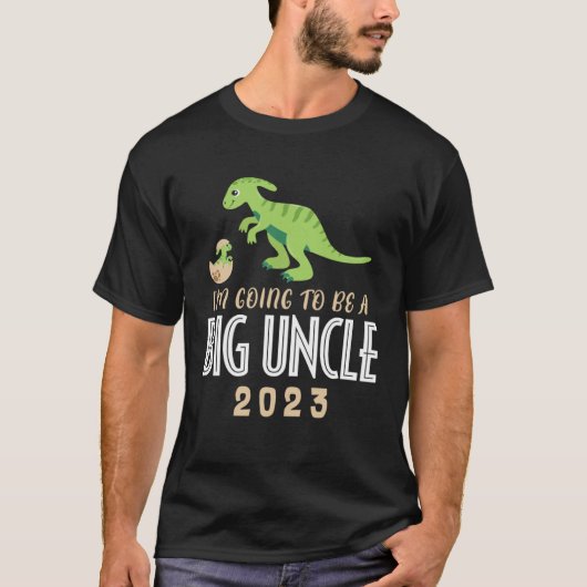 I m going To Be A Big Uncle 2023 Dinosaur Promoted T-Shirt (Vorderseite)