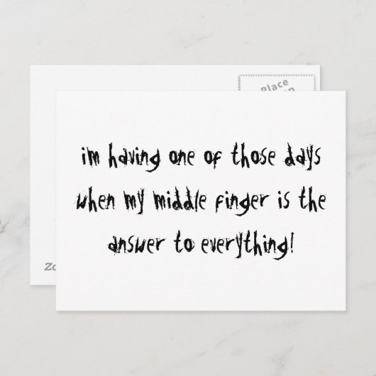 I’m Having One of Those Days Postkarte (Vorne/Hinten)