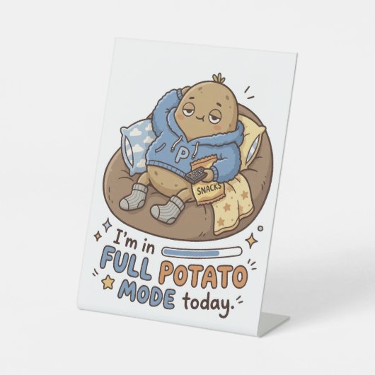 I’m in full potato mode today| Couch Potato Potato Sockelschild (Vorderseite)