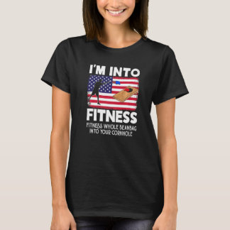 I’m Into Fitness Fitness Whole Beanbag Into your C T-Shirt