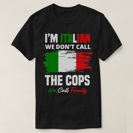 I’m Italian Family Mafia Funny Italy Italian Pullo T-Shirt (Design vorne)