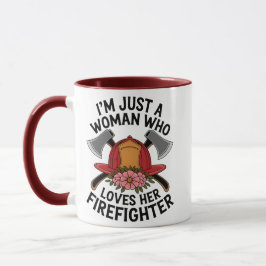 I’m Just a Woman Who Loves Her Firefighter – Flora Tasse