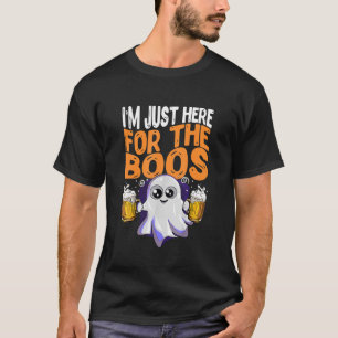 I’m Just Here For The Boos Halloween Kostüm T-Shirt