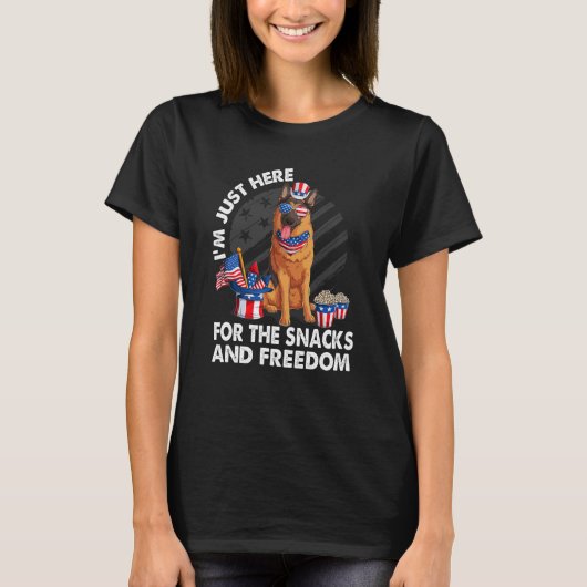 I m just here for the snacks and freedom German sh T-Shirt (Vorderseite)