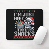 I’m Just Here For The Snacks Raccoon Christmas Ugl Mousepad (Mit Mouse)