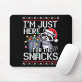 I’m Just Here For The Snacks Raccoon Christmas Ugl Mousepad (Mit Mouse)